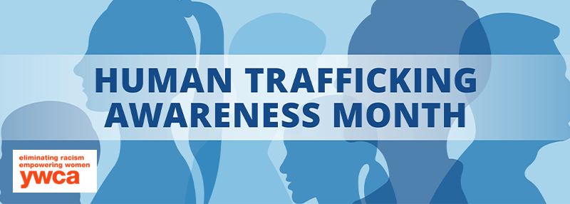 Human Trafficking Awareness Month